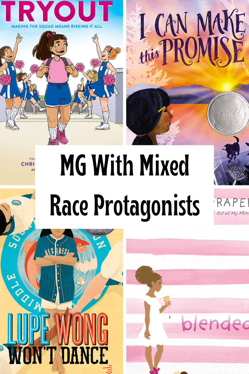 Middle Grade Novels With Mixed Race&nbsp;Protagonists