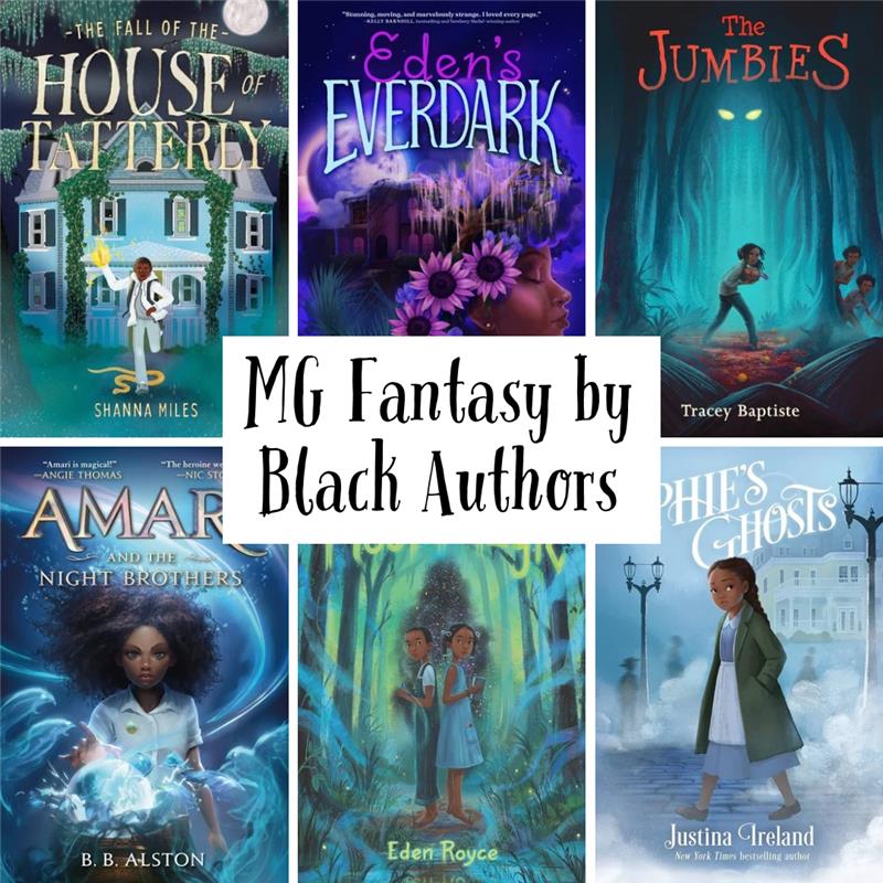 Middle Grade Fantasy by Black&nbsp;Authors